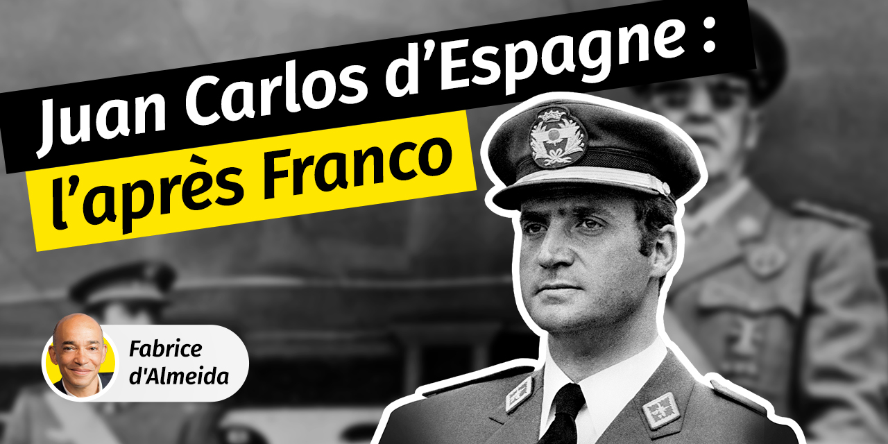 L’après franquisme Juan Carlos, le retour du roi L’après franquisme Juan Carlos, le retour du roi