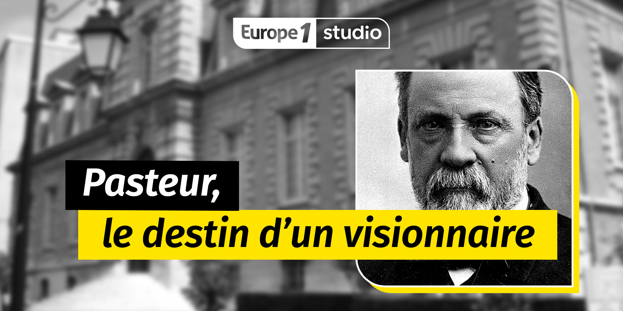 Pasteur, l'extraordinaire destin de l'inventeur du vaccin contre la rage