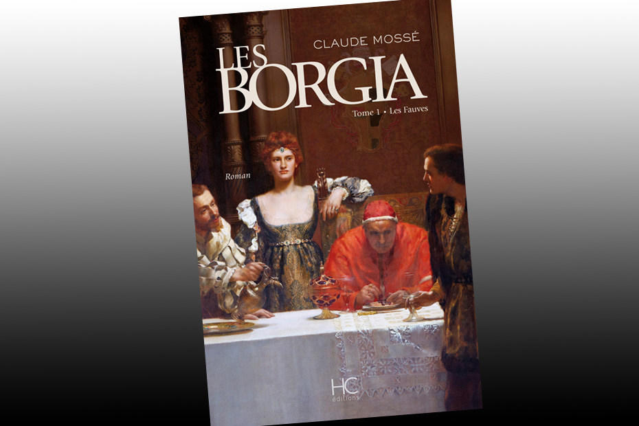 Les Borgia, Tome 1 Les fauves