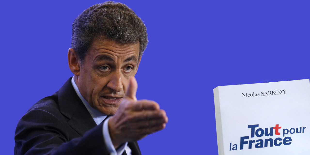 Tout Pour La France Ce Qu On Trouve Dans Le Livre De Nicolas Sarkozy