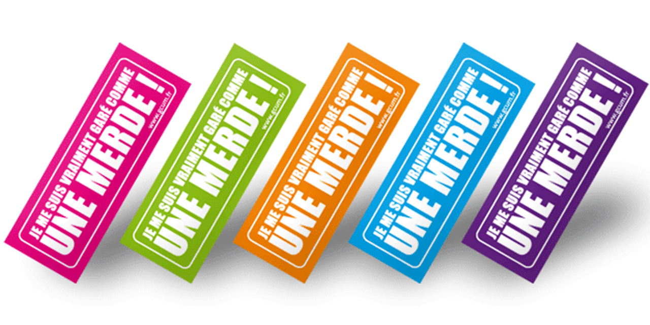Tu Es Gare Comme Une M Le Sticker Contre Les Voitures Mal Garees