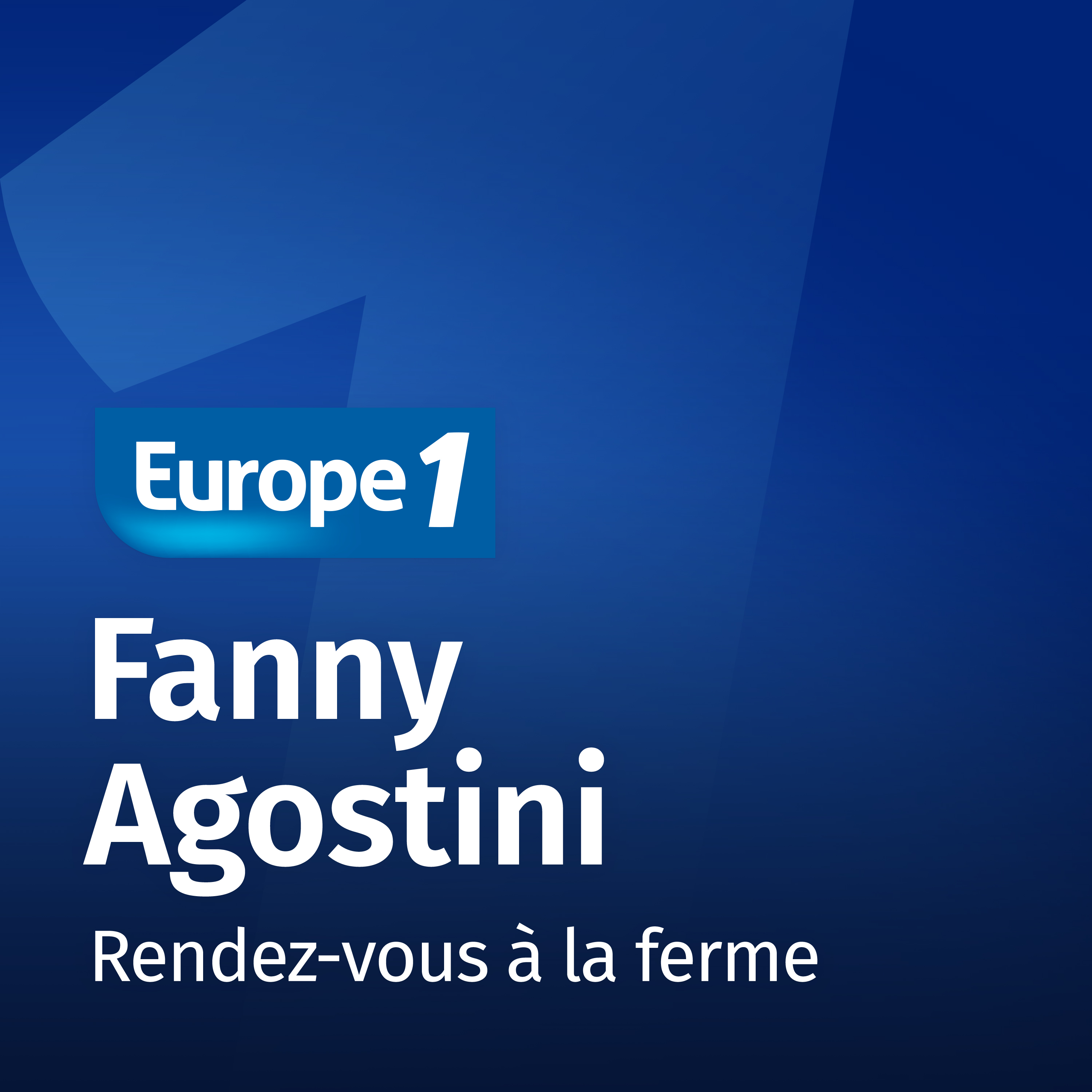Image 1: Podcast Rendez vous a la ferme Fanny Agostini sur Europe 1 Image 1: Podcast Rendez vous a la ferme Fanny Agostini sur Europe 1
